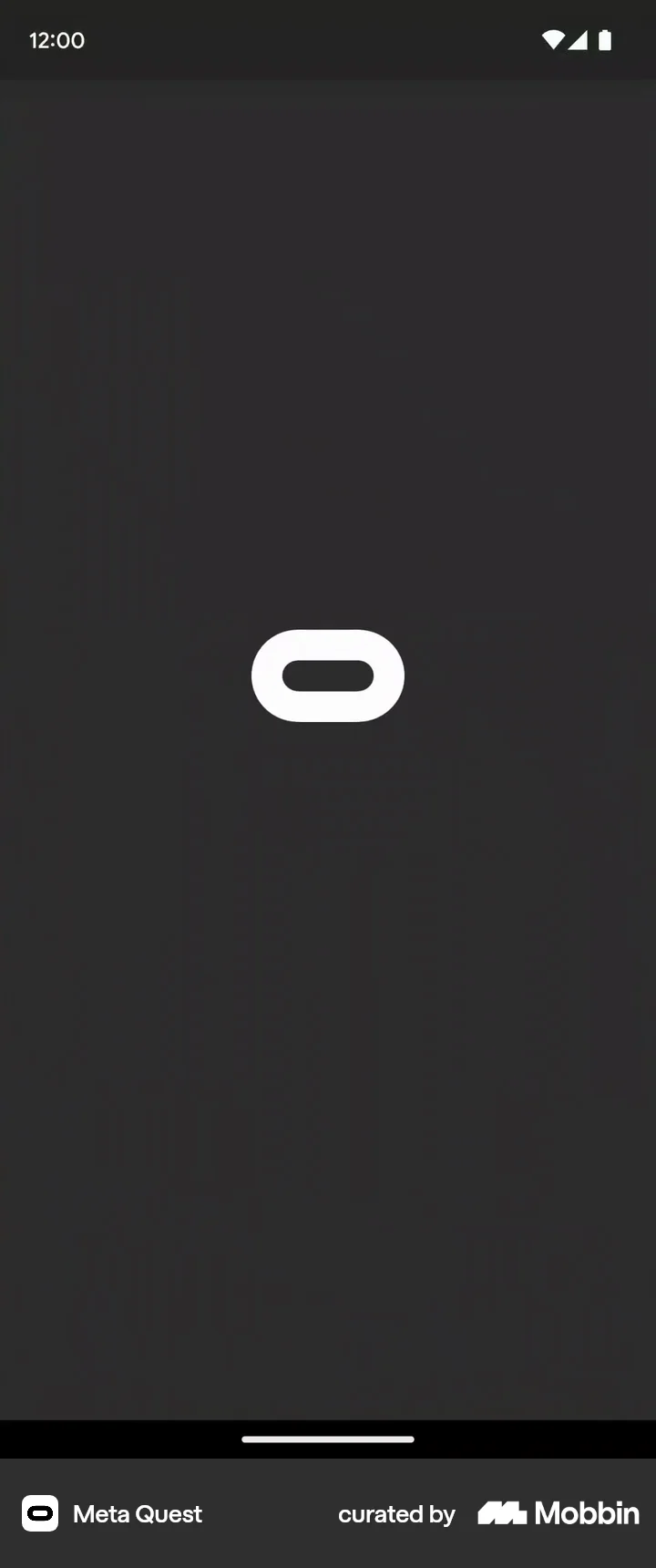 Meta Quest Loading Screen Meta Quest Android Loading screen | Mobbin